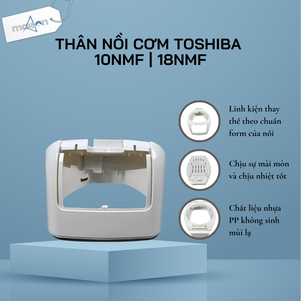 Thân nồi cơm Toshiba 10NMF | 18NMF - Vỏ Chịu Nhiệt | Hàng chính hãng