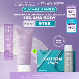 Kem dưỡng thể làm sáng da và làm đều màu da Paula's Choice Skin Revealing Body Lotion 10% AHA 210ml 5900