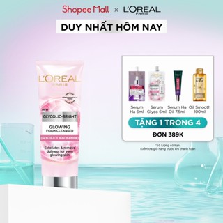 Sữa rửa mặt làm sạch sâu và sáng da L'Oreal Paris Glycolic (AHA) Bright Glowing Daily [Glycolic+ Niacinamide] 100ml