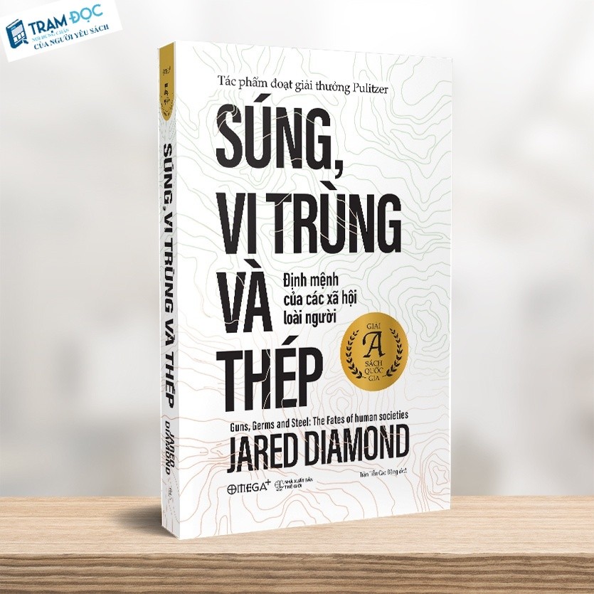 Sách - Súng, Vi Trùng Và Thép (Tái Bản )