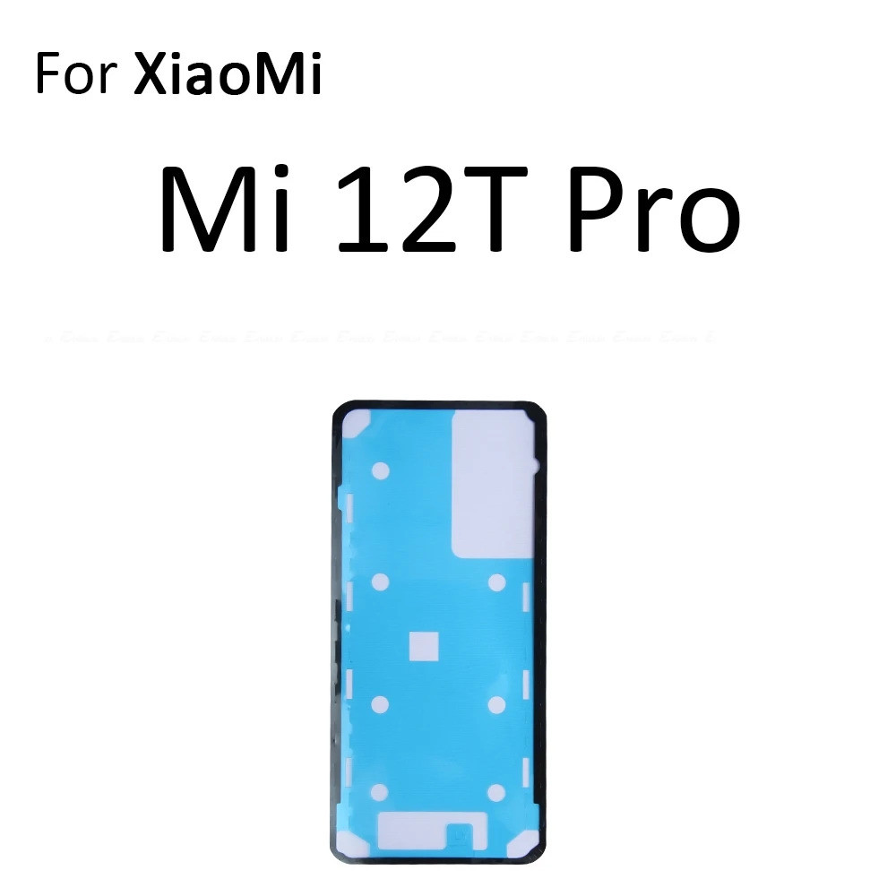 Mặt Sau Pin Nắp Cửa Miếng Dán Keo Dán Băng Keo Cho Xiaomi Mi 12 12S 12T 12X 13 13T Pro Ultra Lite Li