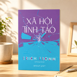 Sách - Xã Hội Tỉnh Táo - Erich Fromm (Omega Plus)