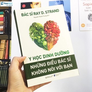 Sách - Y Học Dinh Dưỡng : Những Điều Bác Sĩ Không Nói Với Bạn