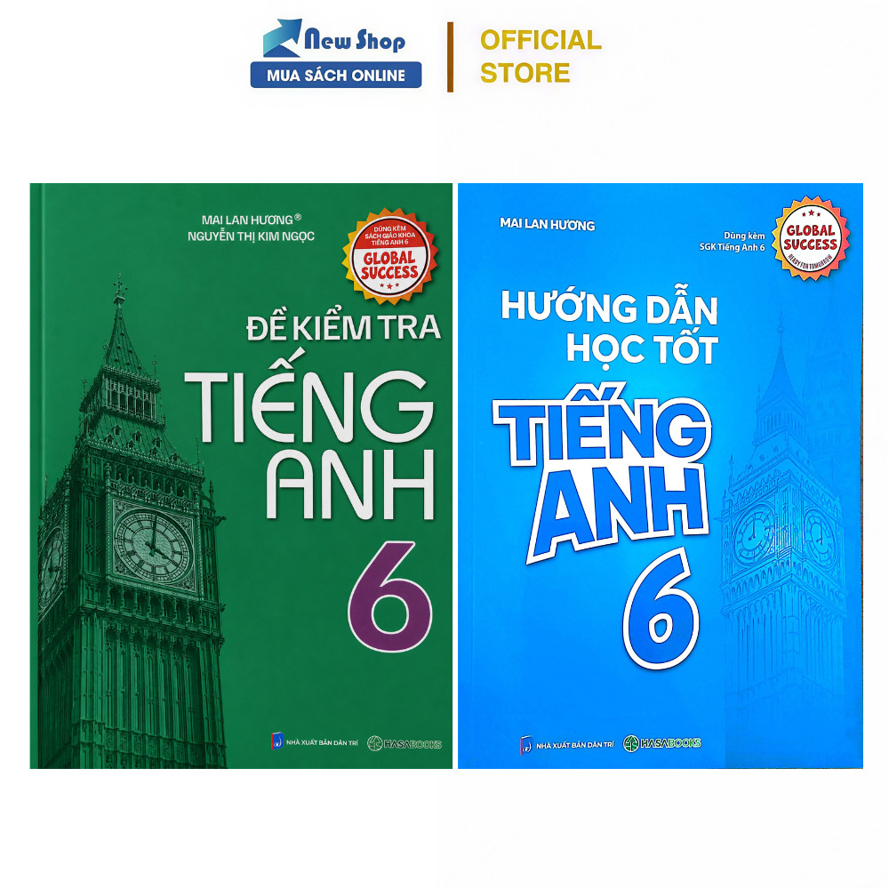 Combo Đề Kiểm Tra Tiếng Anh 6 Global Success + Hướng Dẫn Học Tốt Tiếng Anh 6 Global Sucess (Bộ 2 Cuố