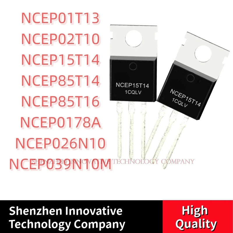 10 CHIẾC NCEP01T13 NCEP02T10 NCEP15T14 NCEP85T14 NCEP85T16 NCEP0178A NCEP026N10 NCEP039N10M TO-220 M