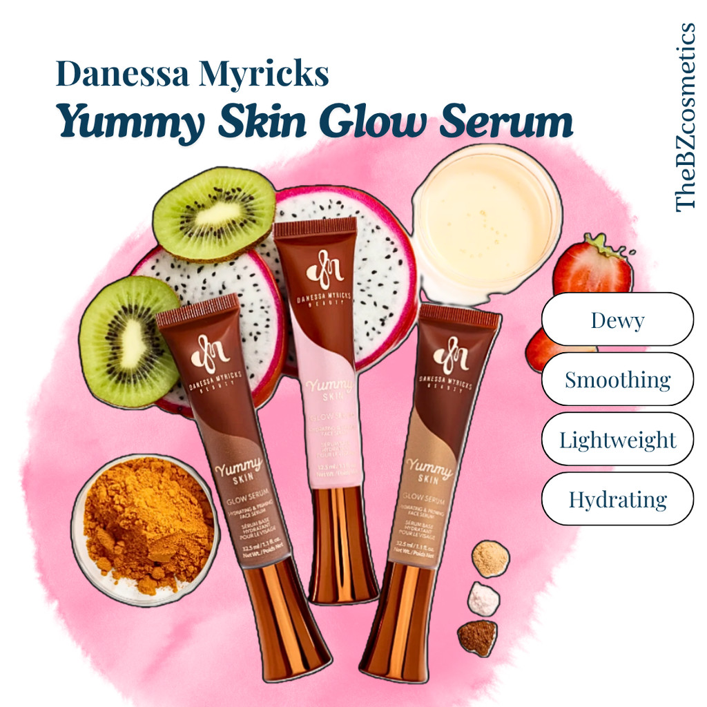 Kem lót bắt sáng Danessa Myricks Yummy Skin Glow Serum (36$)- BILL US