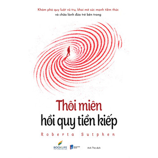 Sách - Thôi Miên Hồi Quy Tiền Kiếp