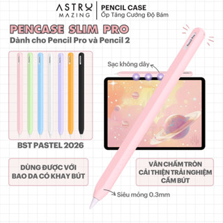 [Pencase Slim Pro] Ốp bút AstroMazing Slim Pro chống sốc bảo vệ dành cho bút cảm ứng Apple Pencil Pro Pencil 2