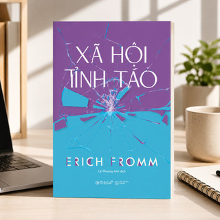 Sách - Xã Hội Tỉnh Táo - Erich Fromm (Omega Plus)