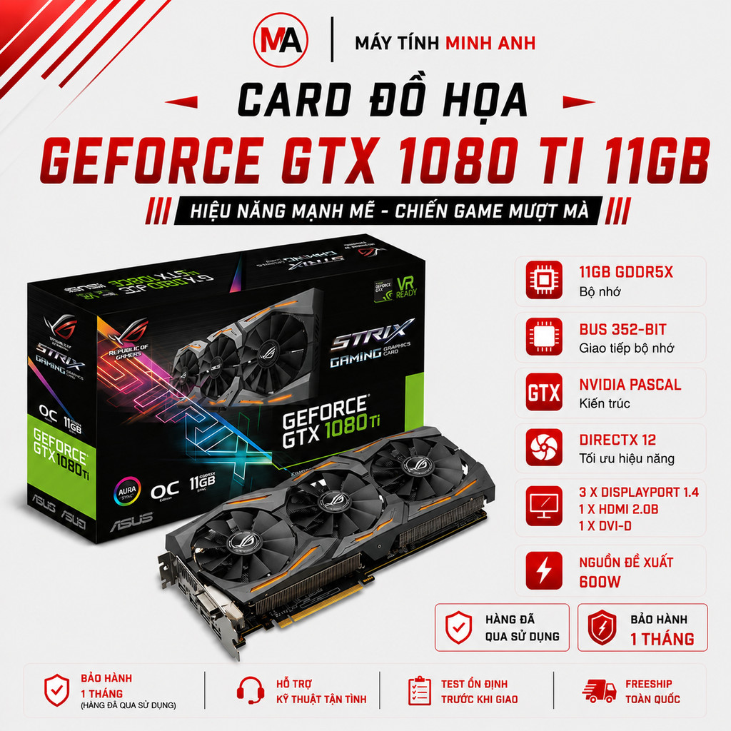 Card màn hình GTX 1080Ti 11GB GIGABYTE, MSI, GAMING X, ROG STRIX, JETSTREAM