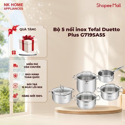 Bộ 5 nồi inox Tefal Duetto Plus G719SA55 (quánh 16cm, nồi 18/20/22/24cm) - Bền đẹp không gỉ - BH Chính Hãng 24 Tháng