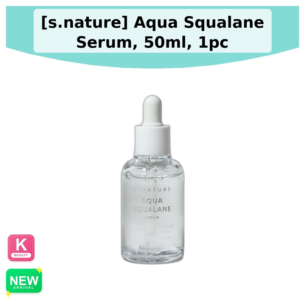 [s.nature] Aqua Squalane Serum, 50ml, 1pc / Serum Aqua Hàn Quốc / Độ ẩm nhẹ / Xác thực 100% của gogo