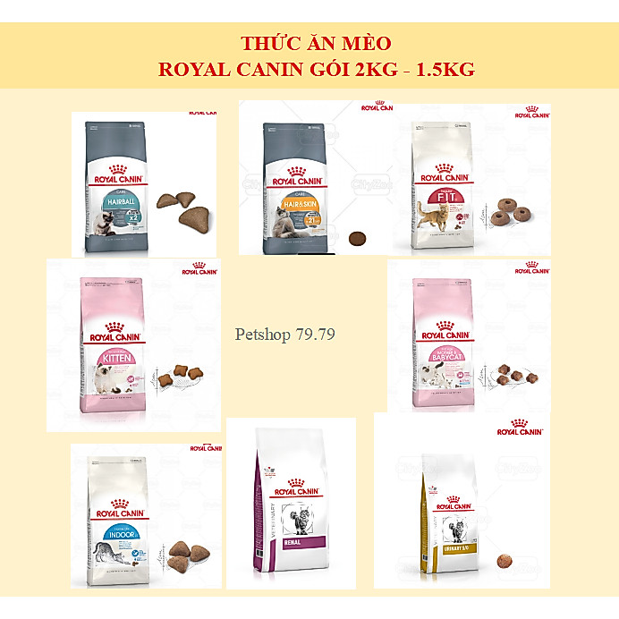 (Royal canin 1.5kg- 2kg) Thức ăn mèo Royal canin gói 1.5kg-2kg nguyên hãng - Petshop79