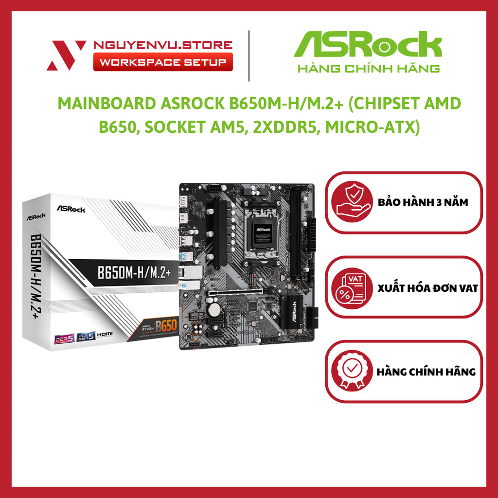Mainboard Asrock B650M-H/M.2+ (AMD B650, AM5, Micro ATX, 2×DDR5) - Hàng Chính Hãng