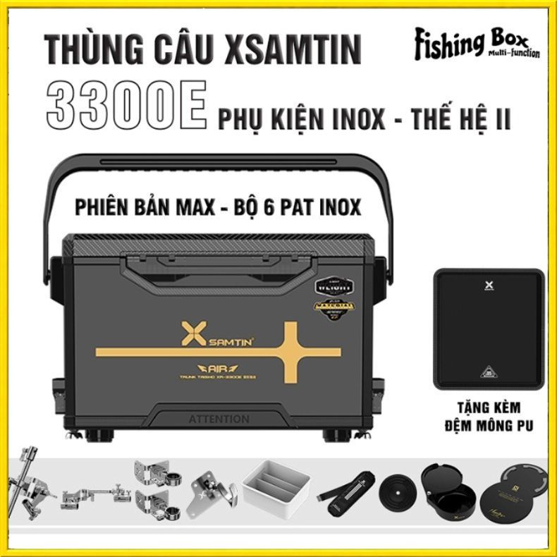 Thùng Câu Xsamtin 3300E Phụ Kiện INOX Thế hệ II