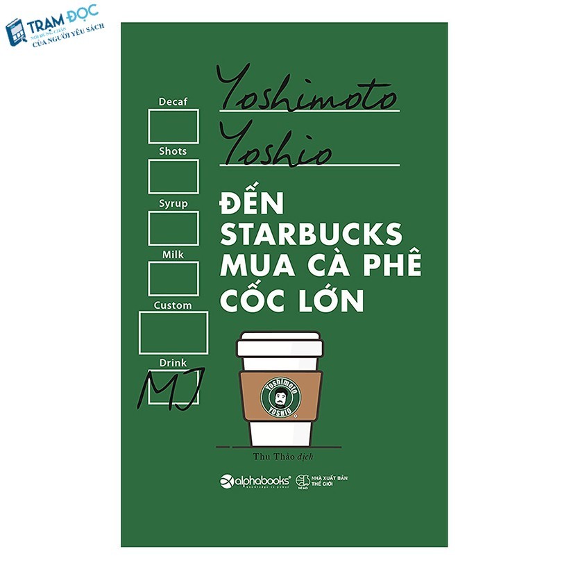 Sách Đến Starbucks mua cà phê cốc lớn