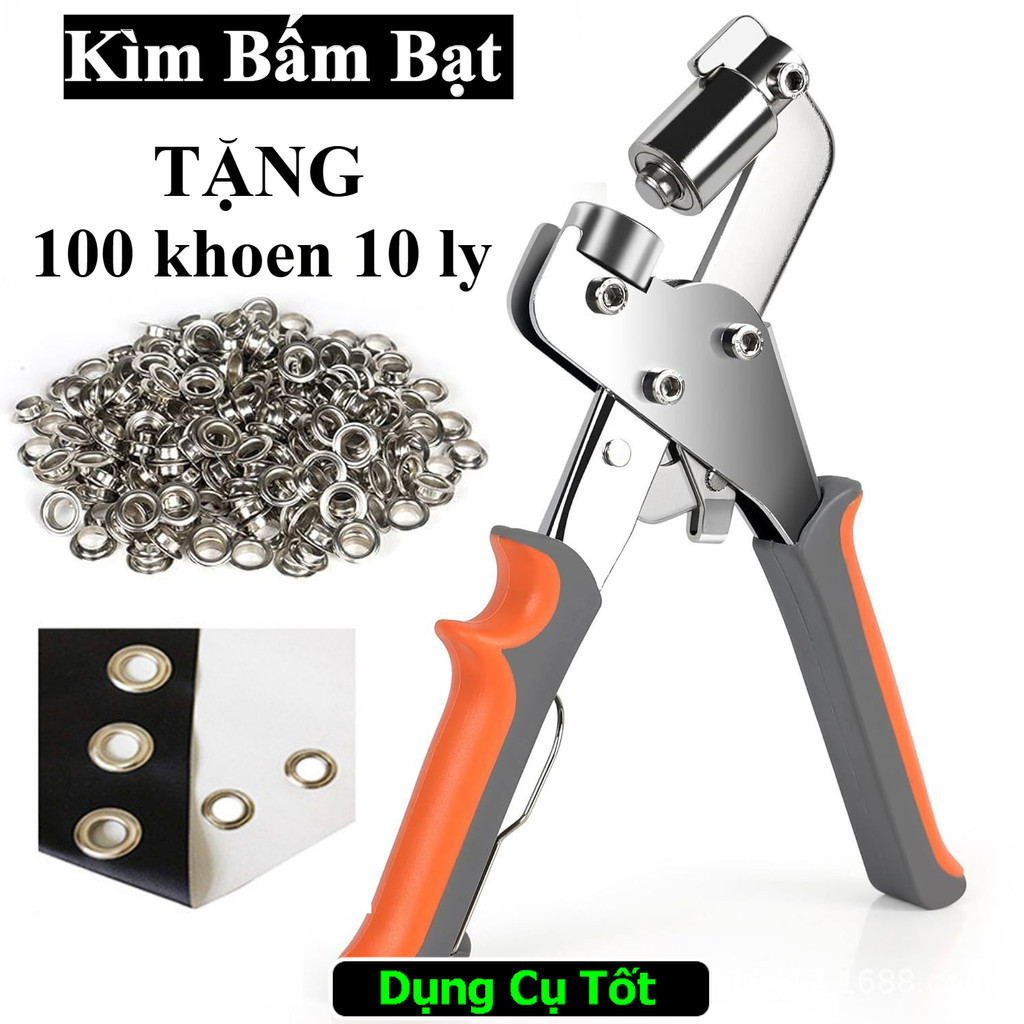 Kìm Bấm Khoen Vải Bạt Quảng Cáo 10mm – Kìm Bấm Bạt Khoen Mắt Cáo Ô Rê 10mm TẶNG 100 Khoen DNTT