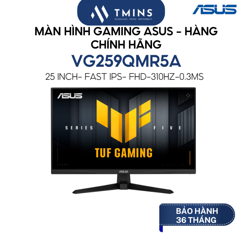 MÀN HÌNH GAMING ASUS 310HZ TUF VG259QMR5A (25 inch/FHD/Fast IPS/310Hz/0.3ms)