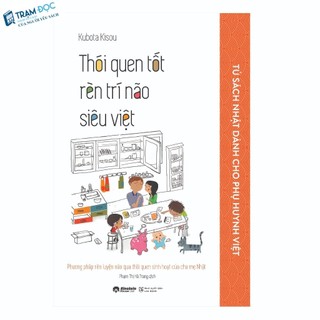 Sách - Nuôi dạy con của người nhật: Thói quen tốt rèn trí não siêu việt