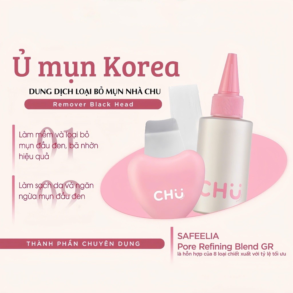 Ủ Mụn Đầu Đen, Mụn Cám Remover Black Head CHU Hỗ Trợ Sạch Mụn Mũi, Sạch Bã Nhờn Chai 50ml