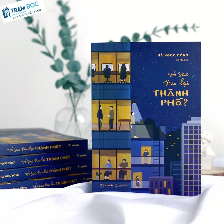 Sách - Vì Sao Trụ Lại Thành Phố