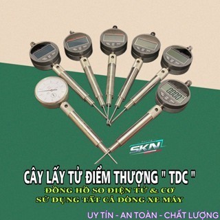 Cây lấy TDC Tự điểm thượng giá đỡ , đồng hồ so, lắc lư dành cho aE thầy thợ xe máy >>
