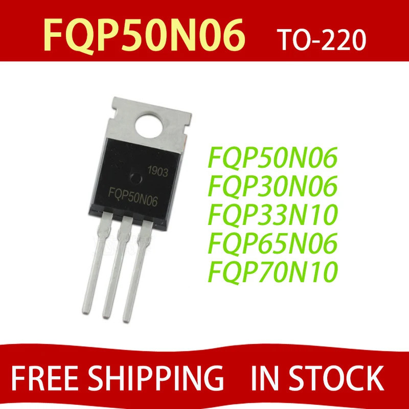 5 Chiếc FQP50N06 50N06 FQP30N06 30N06 FQP33N10 33N10 FQP65N06 65N06 FQP70N10 70N10 TO-220 Hiệu Ứng T