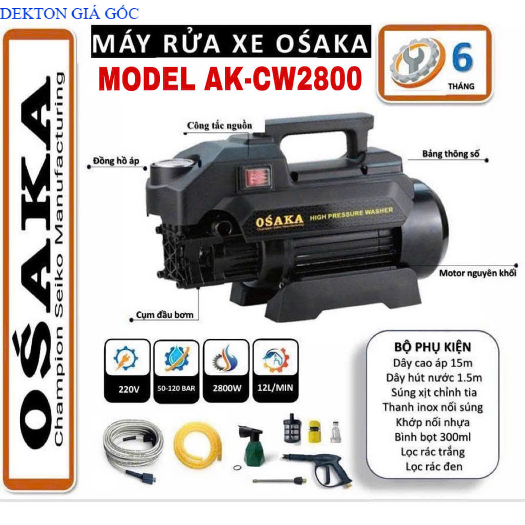 Máy rữa xe OSAKA  MODEL AK-CW2800 công suất 2800W (Mẫu Mới Của RS1) DEKTON GIÁ GỐC