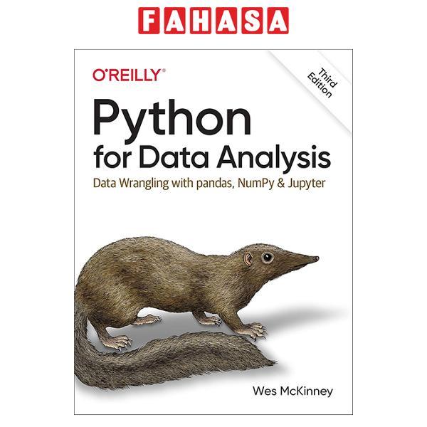 Sách ngoại văn: Python For Data Analysis - Data Wrangling With Pandas, Numpy  And Jupyter