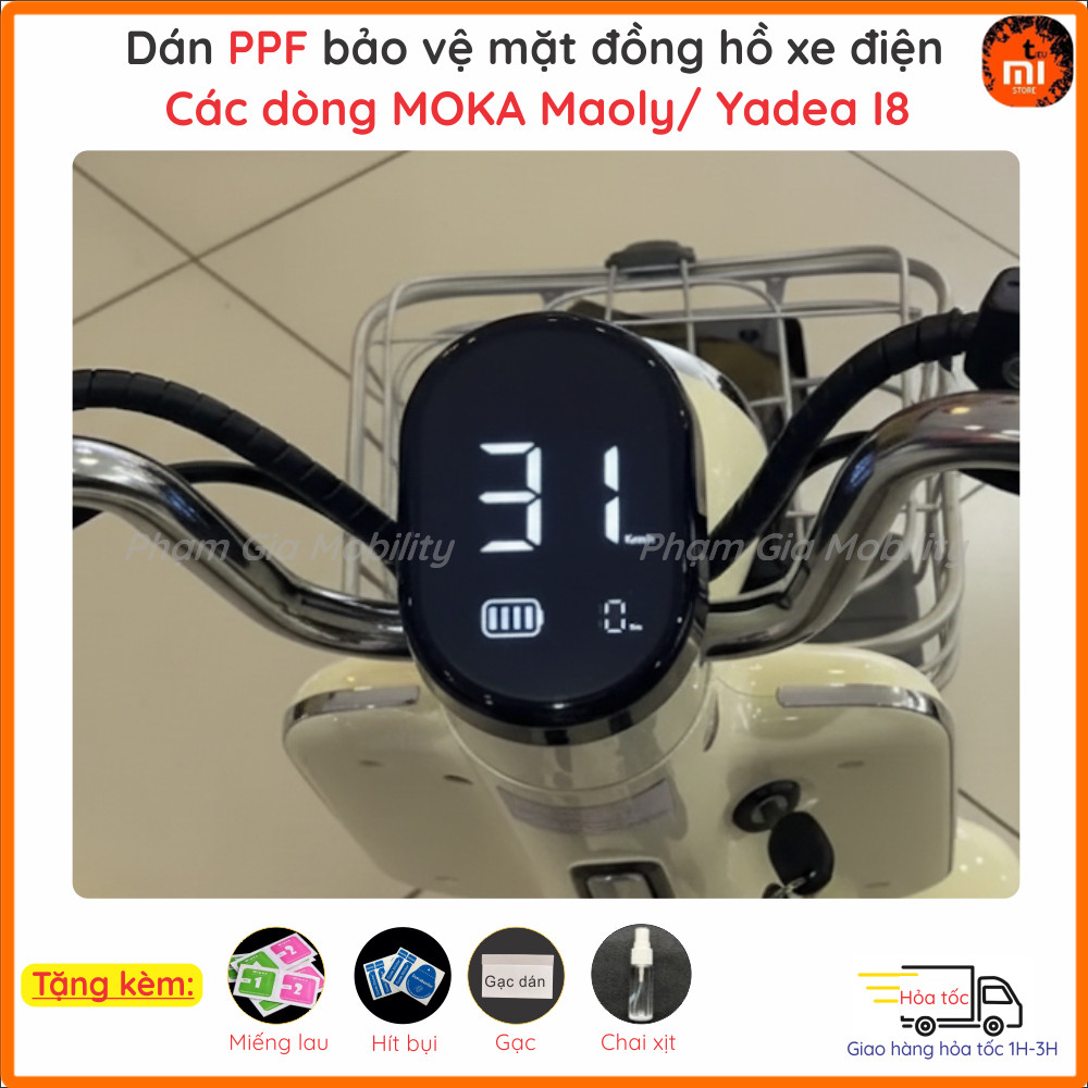 Miếng dán màn hình xe máy điện MOKA Maoly/ Yadea i8/ Moka i8/ TTFAIR Pro/ Hitasa Q8 loại PPF trong, 