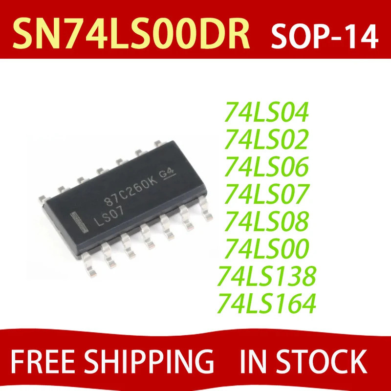5 CHIẾC SN74LS00DR SOP-14 SN74LS02D 74LS00 SOP14 SN74LS02DR SN74LS06DR SN74LS04DR SN74LS08DR SN74LS1