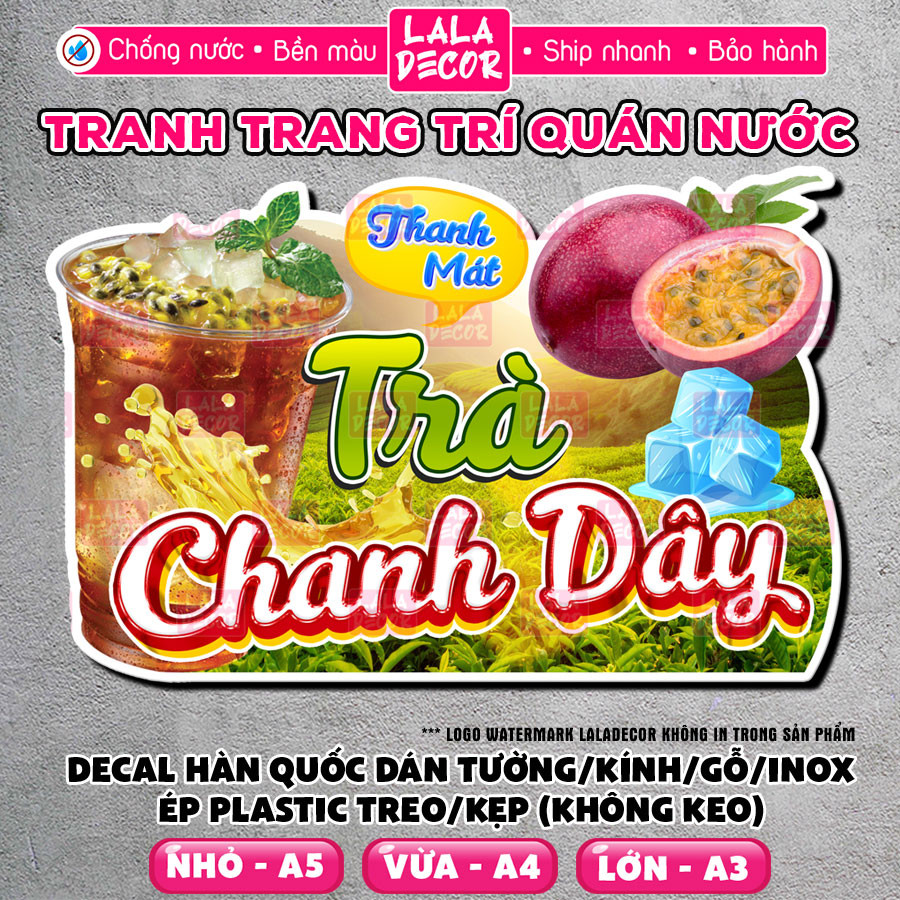 Tranh Dán Tường Trà Chanh Dây Chống Nước 🎀 Decal Trà Chanh Dây Sẵn Keo/Ép Plastic, Decal Trang Trí Q