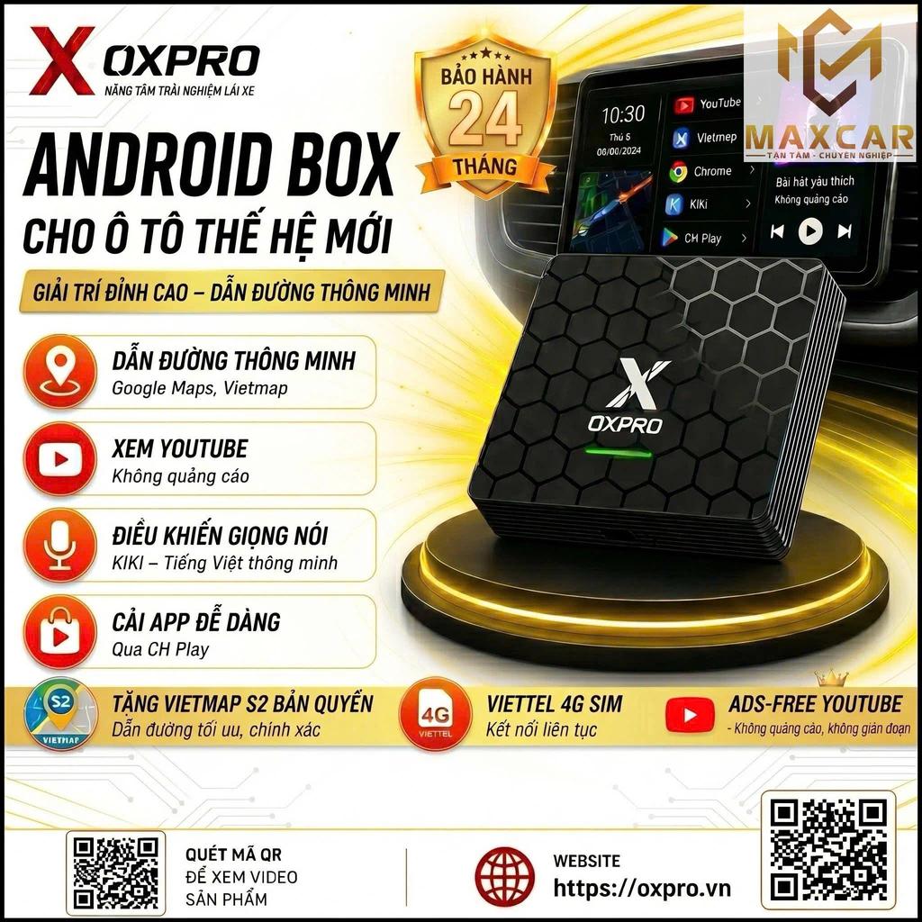 Android Box Ô Tô OXPRO XS (4GB/64GB) & MAX (8GB/128GB) - Android 13, Chip 8 Nhân, Trợ Lý Kiki