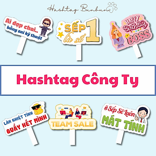 Hashtag công ty, biển chụp hình công ty