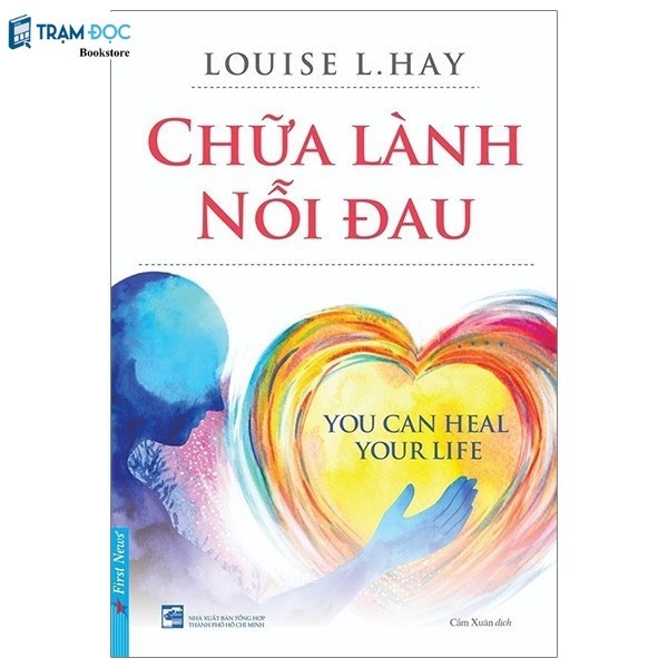 Sách - Chữa Lành Nỗi Đau ( FirstNews )