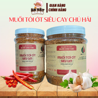 Muối Tây Ninh Chú Hải loại ngon, tỏi ớt siêu cay - Ăn vặt Hanalee