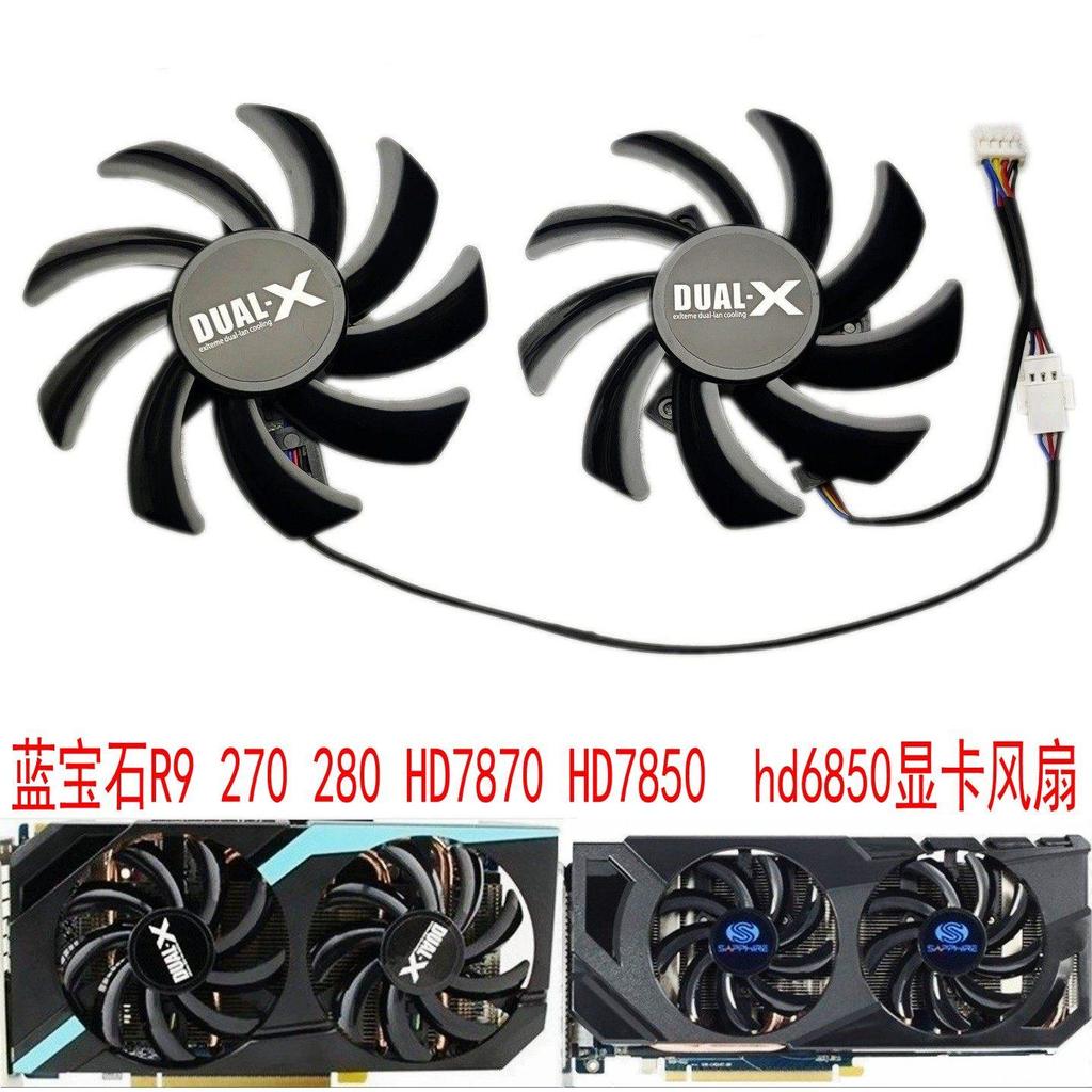 Chính Hãng Sapphire R9 270 280 HD7770 HD7850 hd6850 Đôi Bóng Mang Đồ Họa Card Fan