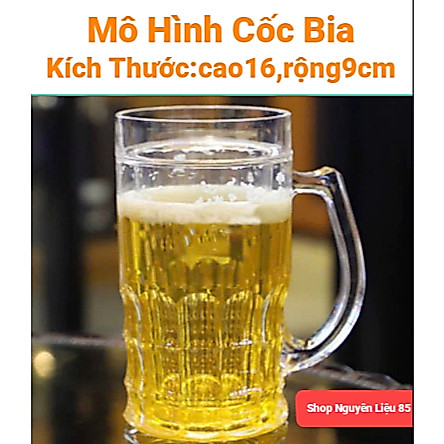 Mô Hình Cốc Bia,Ly Bia Giả.Trang trí quán bia,bar,đạo cụ chụp ảnh,trưng bày,troll TikTok..Giống thật
