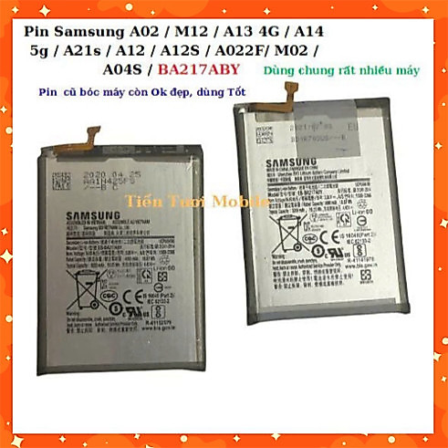 Pin Samsung A02 / M12 / A13 4G / A14 5g / A21s / A12 / A022F/ A04S / BA217ABY,cũ bóc máy ,MTYEE198
