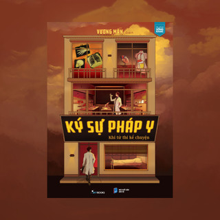 Sách Ký Sự Pháp Y - Khi Tử Thi Kể Chuyện - AZ