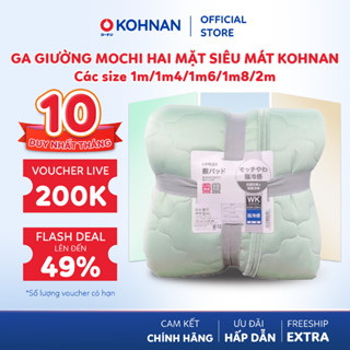 Ga giường mochi hai mặt siêu mát KOHNAN bề lạnh thoáng khí, có dây chun bọc đệm dạng phủ mặt, size S/D/Q/K/WK