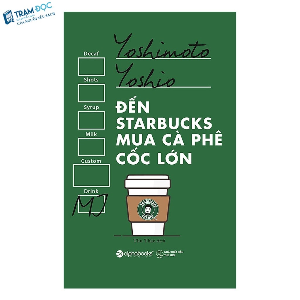 Sách - Đến Starbucks Mua Cà Phê Cốc Lớn