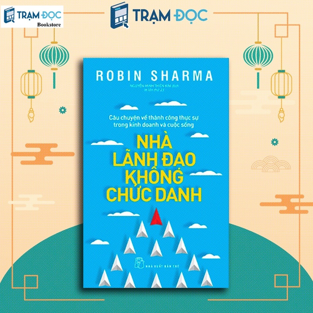 Sách - Nhà Lãnh Đạo Không Chức Danh