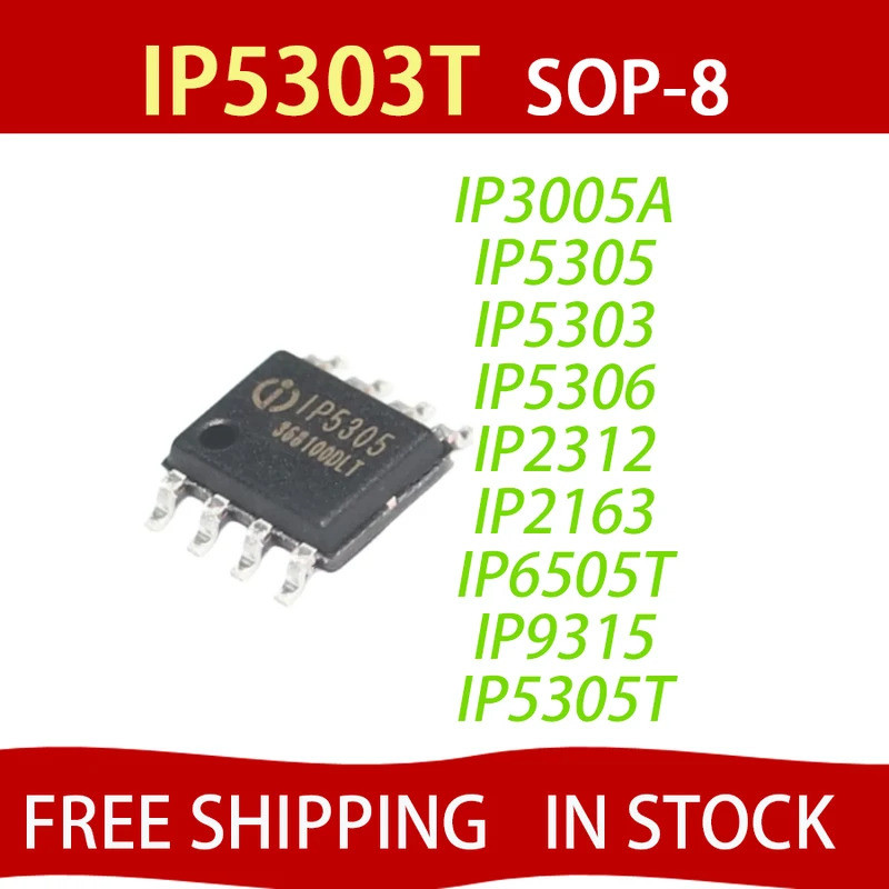 5 Cái IP5305 IP2163 IP2312 IP3005A IP5306 IP6505T IP6510 IP5303T IP5305T IP9325 IP5303 SOP-8 Chip IC