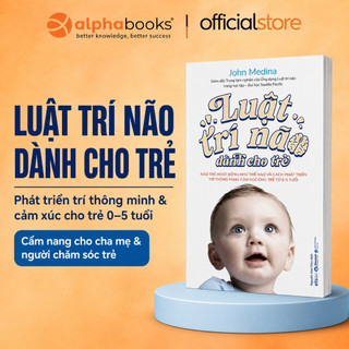 Sách - Luật Trí Não Dành Cho Trẻ - Cách phát triển trí thông minh và cảm xúc cho trẻ từ 0 - 5 tuổi