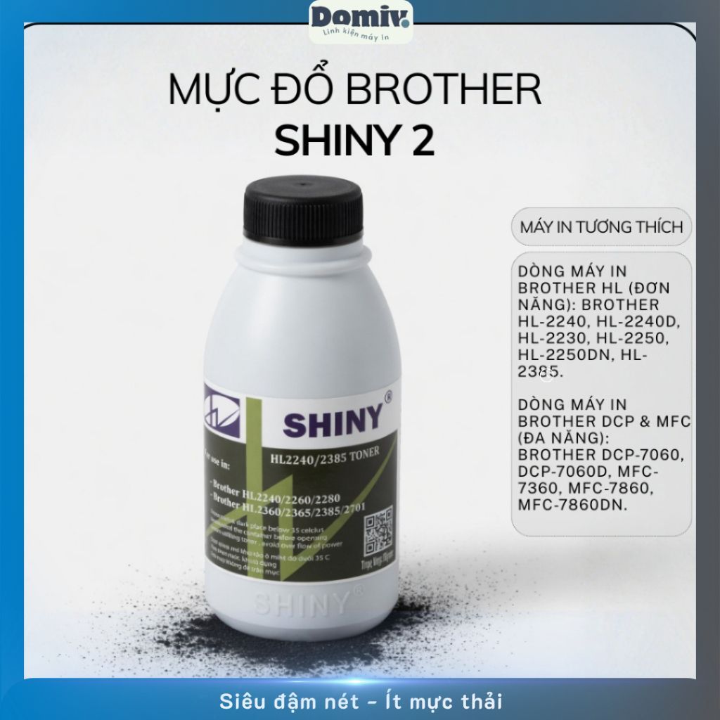 Mực Đổ Brother Shiny 2 Cho Brother HL2240 HL2240D HL2230 HL2250 DCP7060 MFC7360 In Đậm Nét Ổn Định D