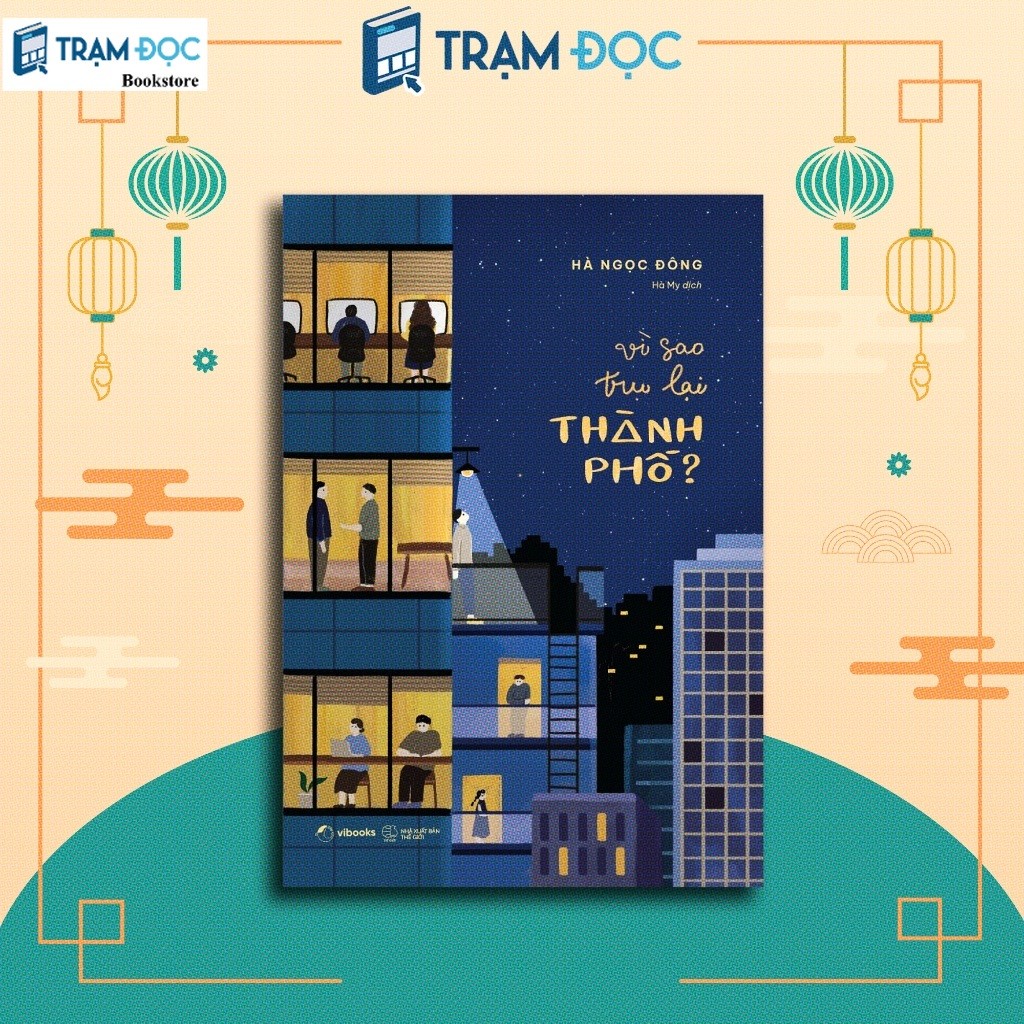 Sách - Vì Sao Trụ Lại Thành Phố?