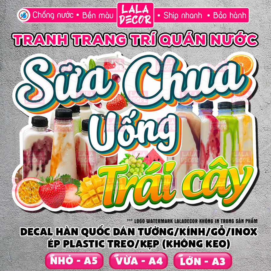 Tranh Dán Tường Sữa Chua Uống Trái Cây Chống Nước 🎀 Decal Sữa Chua Sẵn Keo/Ép Plastic, Decal Trang T