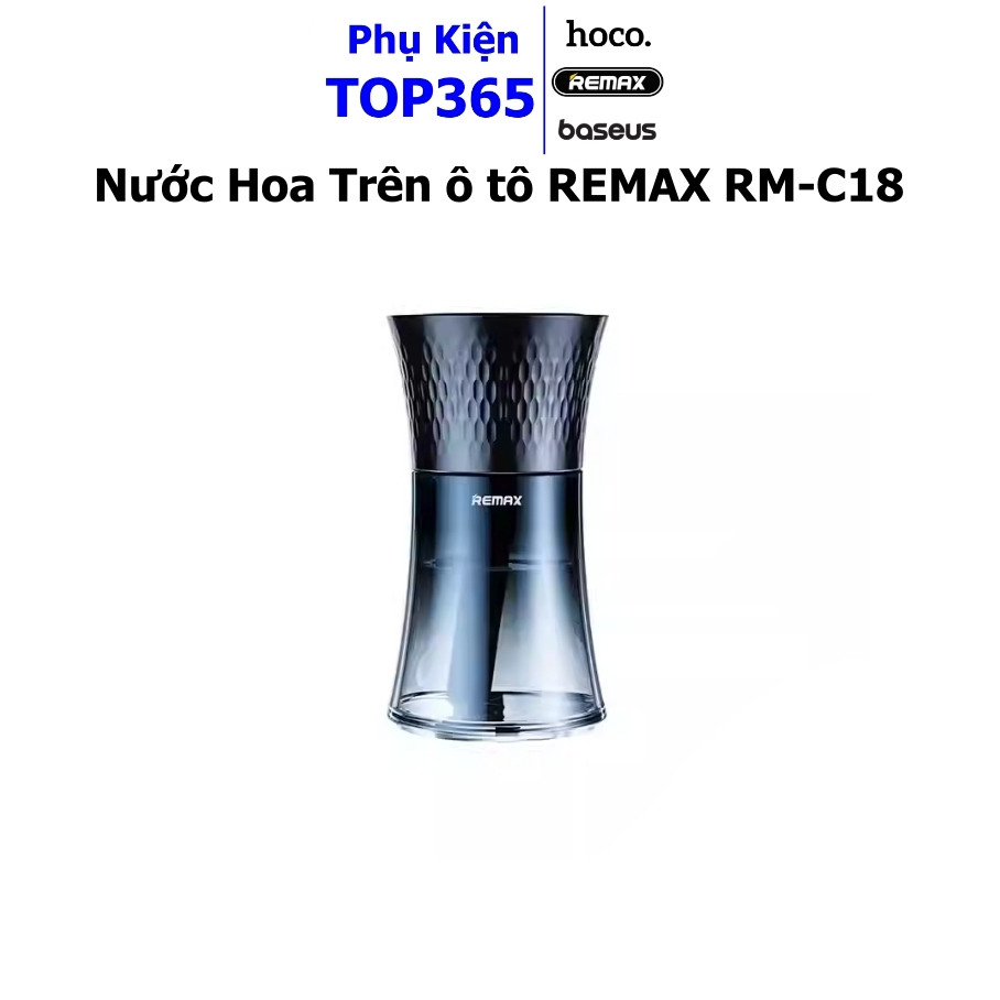 Nước hoa trên ô tô Remax RM-C18 hương thơm tự nhiên - PKTOP Mobile247