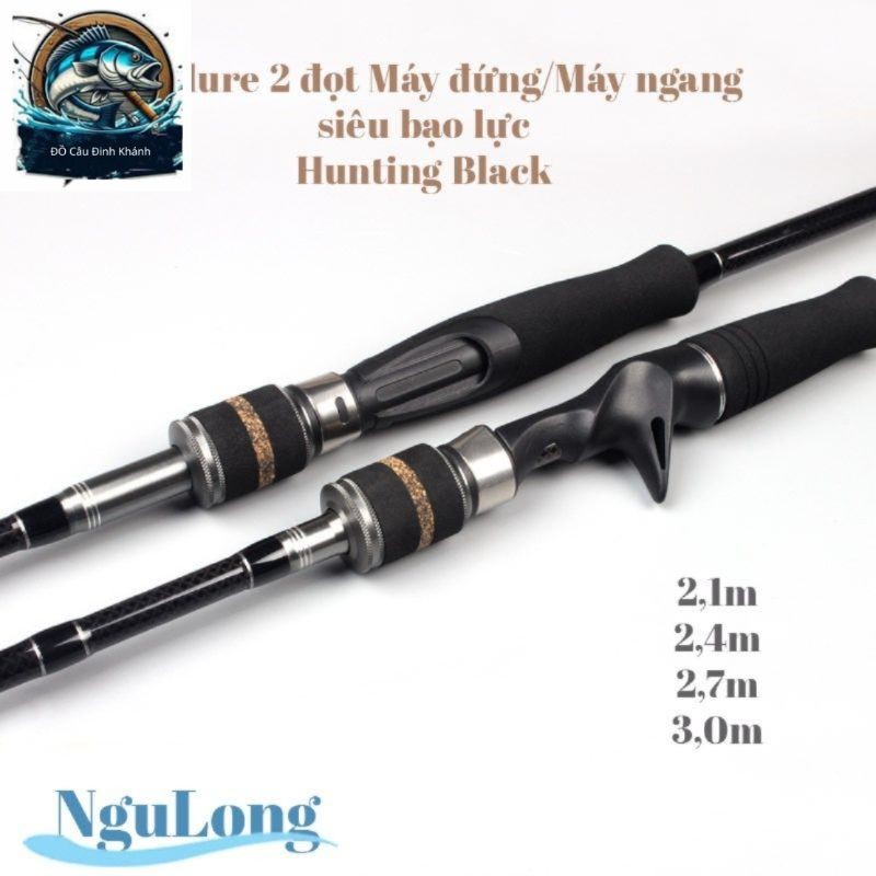 Cần Câu lure 2 ngọn máy đứng/ máy ngang Hunting Black